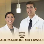 Paul MacKoul, MD Lawsuit