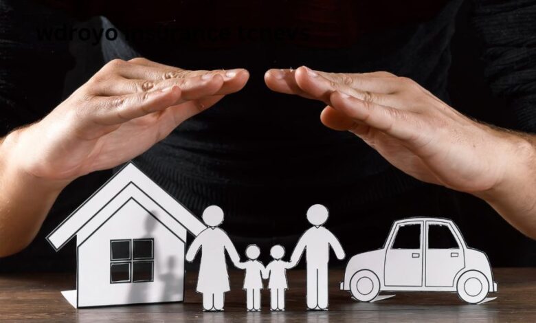 wdroyo insurance tcnevs